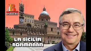 Alessandro Barbero – La Sicilia normanna Doc [upl. by Snebur815]