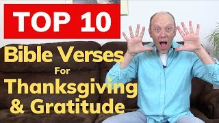 Top 10 Bible Verses for Thanksgiving and Gratitude [upl. by Loredana]