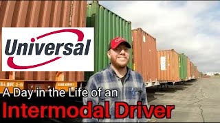 A Day in the Life of an Intermodal Driver  Universal Intermodal [upl. by Anenahs]