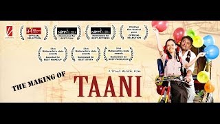 Taani  The making of the film [upl. by Anai]