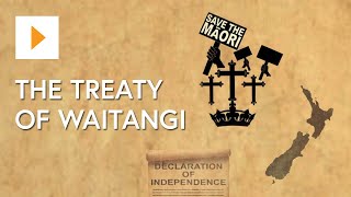 The Treaty Of Waitangi [upl. by Eyeleen]