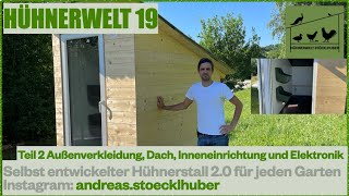 Hühnerwelt 19 Selbst entwickelter Hühnerstall 20 für den Garten Teil 2v2 [upl. by Adelice]