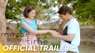 Maybe This Time Official Trailer  Coco Martin and Sarah Geronimo  Maybe This Time [upl. by Droffats966]