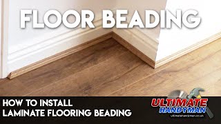 How to install laminate flooring beading [upl. by Roehm893]