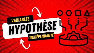 Identifier les variables dépendante et indépendantes dune hypothèse [upl. by Anirdnajela]