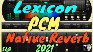 Lexicon  PCM Native Reverb Plugin  Presets preview [upl. by Yorgerg439]