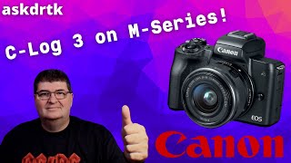 Add CLog 3 to your Canon MSeries Camera  Cinestyle Too [upl. by Holub]