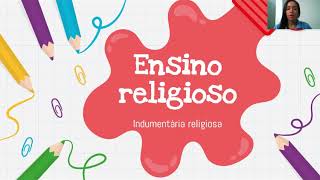 Ensino religioso  Indumentária religiosa 1308 [upl. by Marchelle]