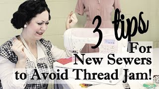 My Sewing Machine Keeps Jamming  3 tips how to stop thread jam and cotton lock for beginner sewer [upl. by Erda]