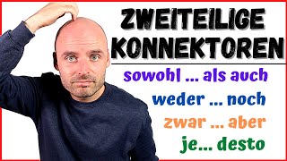 Zweiteilige Konnektoren 🤓  B1 B2  Learn German  Deutsch lernen [upl. by Etnovad]