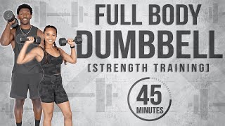 45 Minute Full Body Dumbbell Workout Strength Training [upl. by Gudrun]