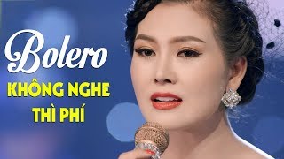 100 Bài Nhạc Vàng Bolero Hay Nhất 2020 Hoa Hậu Kim Thoa  Không Nghe Thì Phí [upl. by Cary557]