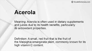 Acerola Meaning [upl. by Lucho]