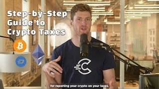 Crypto Taxes 101 The Complete StepbyStep Crypto Tax Guide — CryptoTraderTax is now CoinLedger [upl. by Hanahsuar]