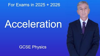 GCSE Physics Revision quotAccelerationquot [upl. by Vedis4]