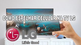 COMO ESPELHAR CELULAR NA TV LG [upl. by Haiacim]