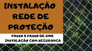 Como instalar sua rede de proteção com segurança [upl. by Ladnar444]