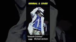 Smooth Criminal Original amp Cover [upl. by O'Brien]