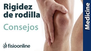 Claves para enterder y tratar la rigidez de rodilla [upl. by Eltrym566]