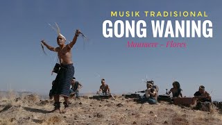 quotGONG WANINGquot  Traditional Music and Dance from Maumere Flores  Indonesia [upl. by Cointon]