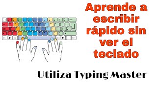 Escribe rápido y sin ver el teclado con Typing Master [upl. by Nawrocki]