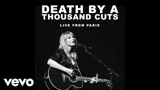 Taylor Swift  Death By A Thousand Cuts Live From Paris [upl. by Jabon]