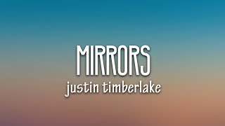 Justin Timberlake  Mirrors Lyrics [upl. by Elfreda]