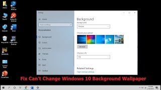 How to Fix Can’t Change Desktop Background in Windows 10 [upl. by Latimer681]