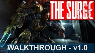 The Surge Walkthrough  Part 1  Introduction Basic Mechanics First Medstation [upl. by Eleahcim407]