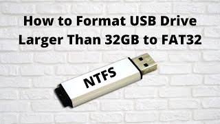 How to Format USB Drive Larger Than 32GB to FAT32 [upl. by Myriam]