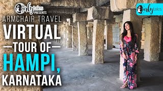 Virtual Tour Of Hampi Karnataka  Curly Tales [upl. by Chinua858]