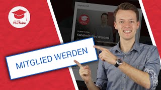 YouTube Kanalmitgliedschaften Alles was du wissen musst [upl. by Llewxam]