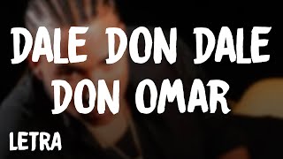 Don Omar  Dale Don Dale LetraLyrics [upl. by Ogilvy24]