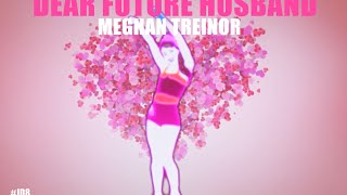 Meghan Trainor  Dear Future Husband Official Just Dance 8 Video [upl. by Allertse939]