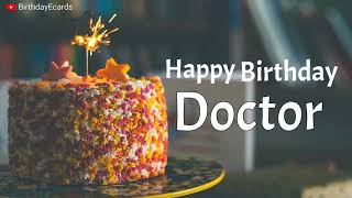 Happy birthday greetings for Doctor Best birthday wishes amp messages for doctor [upl. by Sisile]