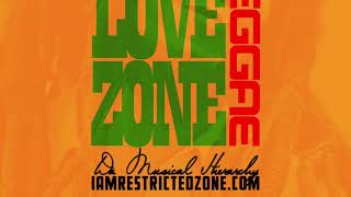 Love Zone Vol1 Lovers Rock Reggae  Restricted Zone [upl. by Ekyt754]