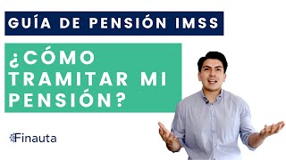 ¿Cómo tramitar mi pensión IMSS [upl. by Hairem]