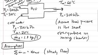 Thermodynamics Steady Flow Energy Balance 1st Law Mixing Chamber [upl. by Elinet512]