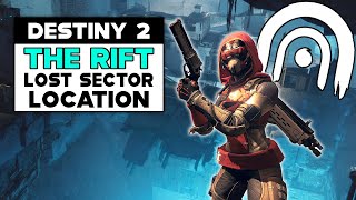 Destiny 2 THE RIFT Lost Sector Location [upl. by Pietrek406]