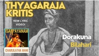 Dorakuna  Bilahari  Lyrics and Meaning [upl. by Yreffej]