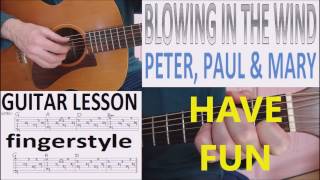 BLOWING IN THE WIND  PETER PAUL amp MARY fingerstyle GUITAR LESSON [upl. by Brelje]