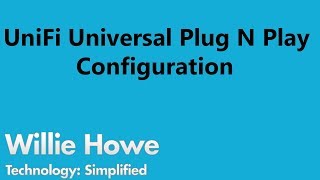 UniFi UPNP Configuration  Universal Plug N Play [upl. by Alrad]