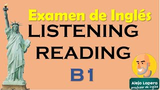 Examen de INGLES  Reading amp Listening  Nivel B1 [upl. by Rudwik314]