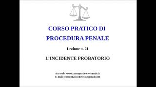 21 LINCIDENTE PROBATORIO [upl. by Rosenberger]