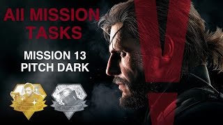 Metal Gear Solid V The Phantom Pain  All Mission Tasks Mission 13  Pitch Dark [upl. by Elohcim112]