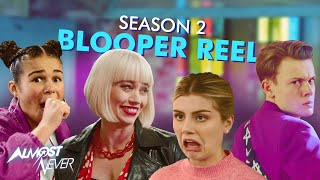 Season 2 Bloopers  Almost Never [upl. by Eivi]