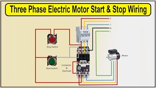 How to Make Three Phase Electric Motor Start amp Stop Wiring Diagram  3 phase motor on off switch [upl. by Doolittle641]