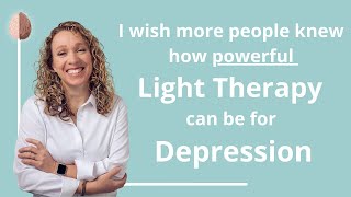 Light Therapy for Depression Natural Treatment for Depression [upl. by Onileva]