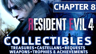 Resident Evil 4 Remake  Chapter 8 All Collectible Locations Treasures Castellans Requests etc [upl. by Niattirb]