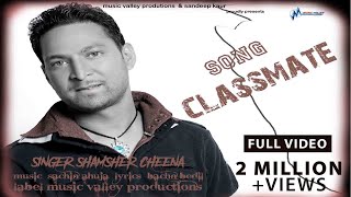 Bambiha Bole  Classmate  Shamsher Cheena  Bachan Bedil  Sachin Ahuja  Music Valley Productions [upl. by Ateuqahs196]